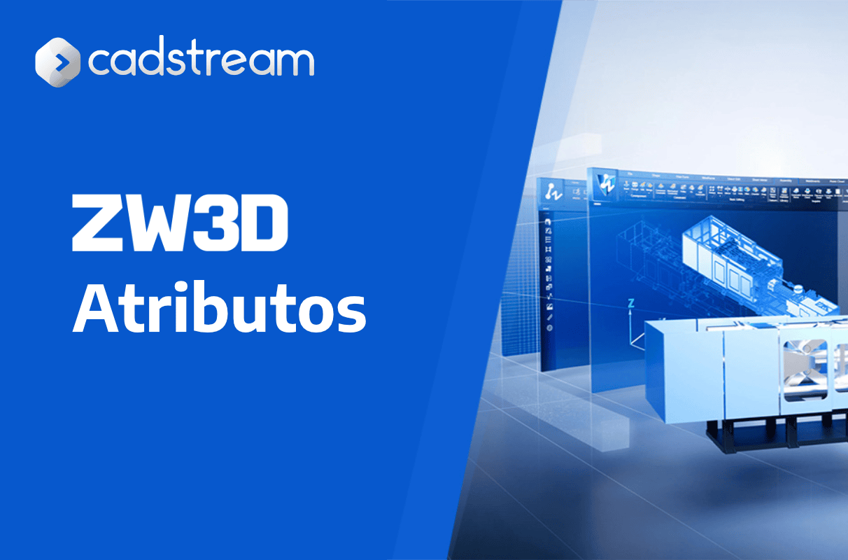 La importancia de los atributos estándar, de usuario y físicos en ZW3D